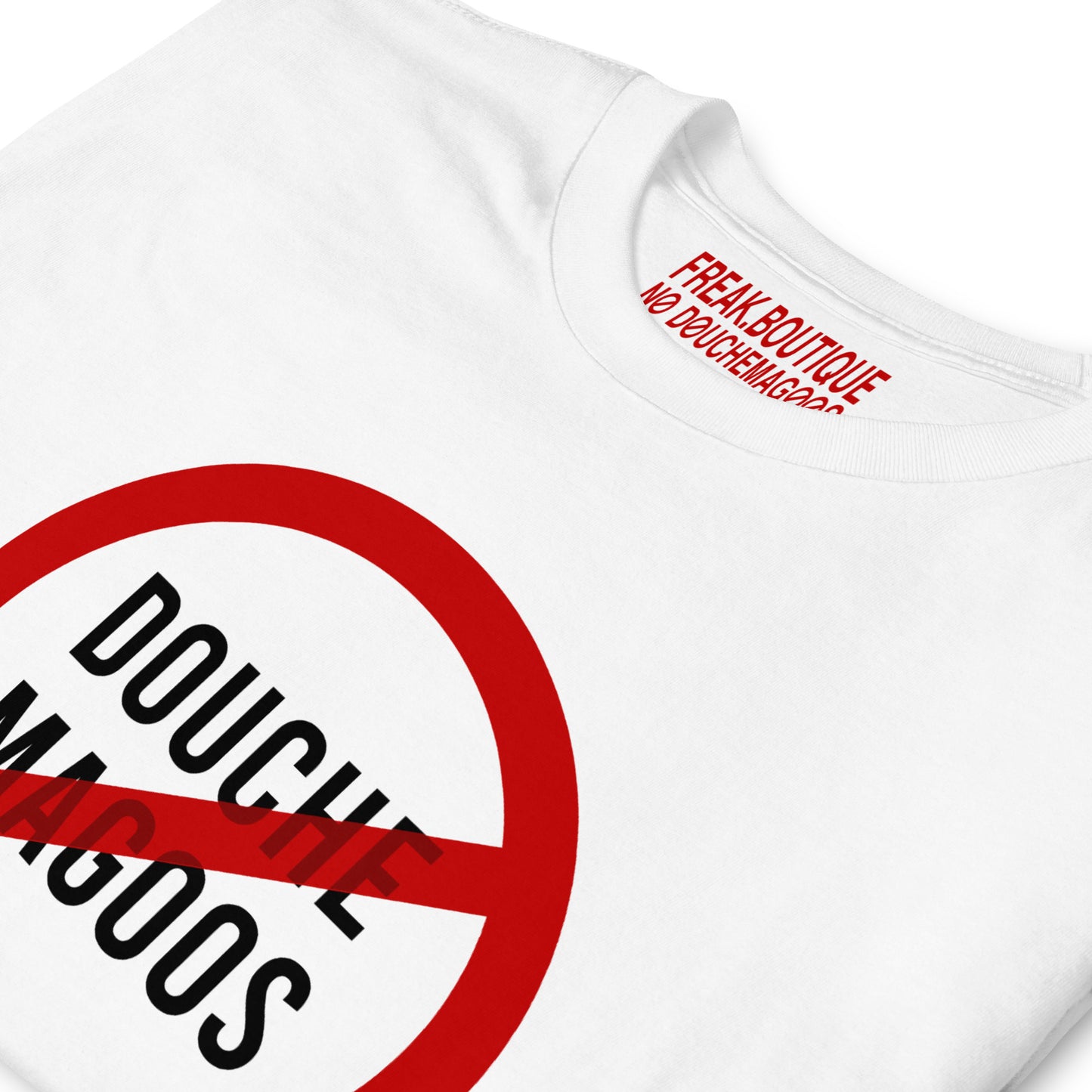 NO DOUCHE MAGOOS BLACK TEXT white unisex t-shirt detail
