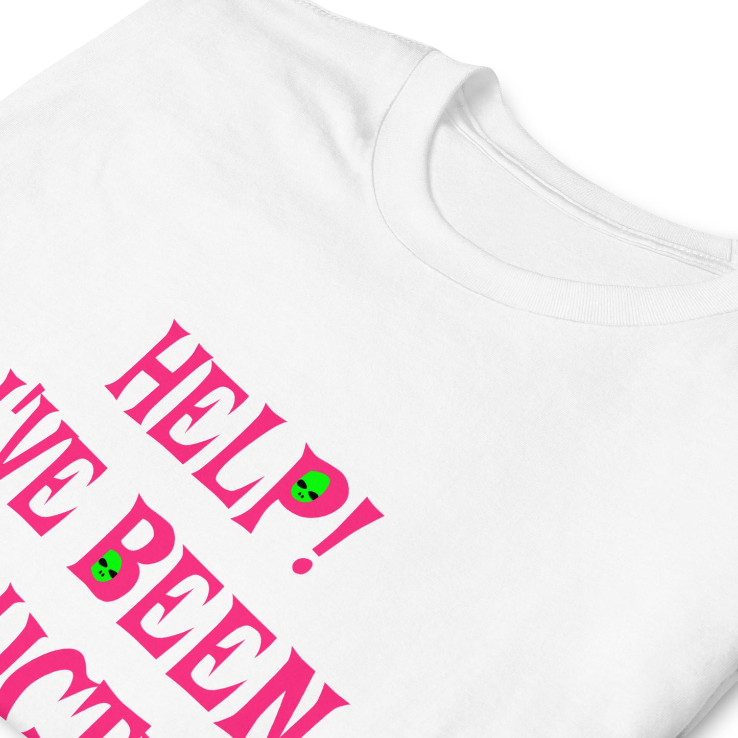 ABDUCTED BY ALIENS Pink Text Unisex T-shirt