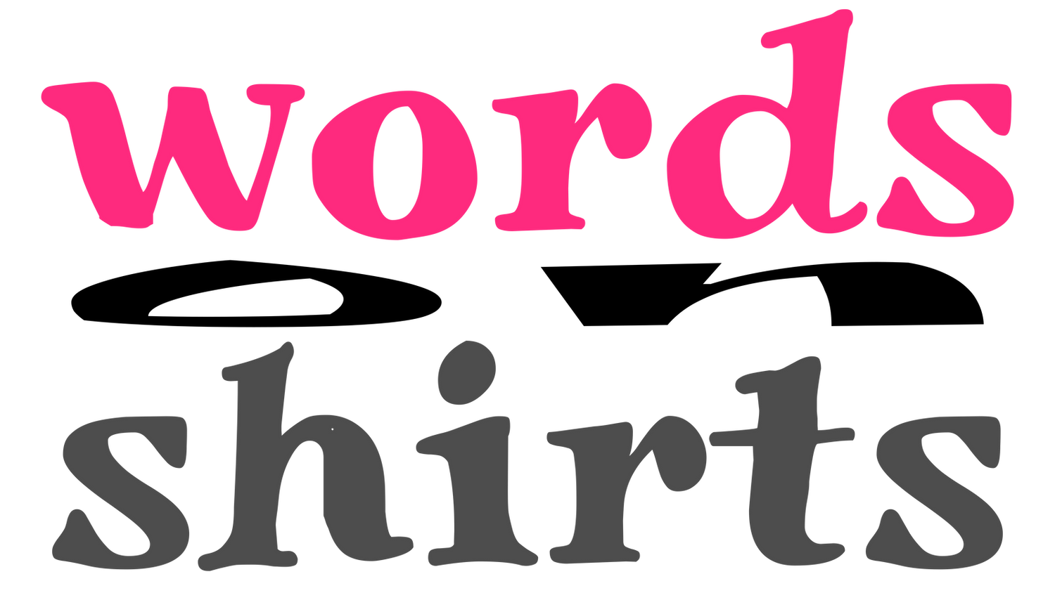 WORDS on SHIRTS