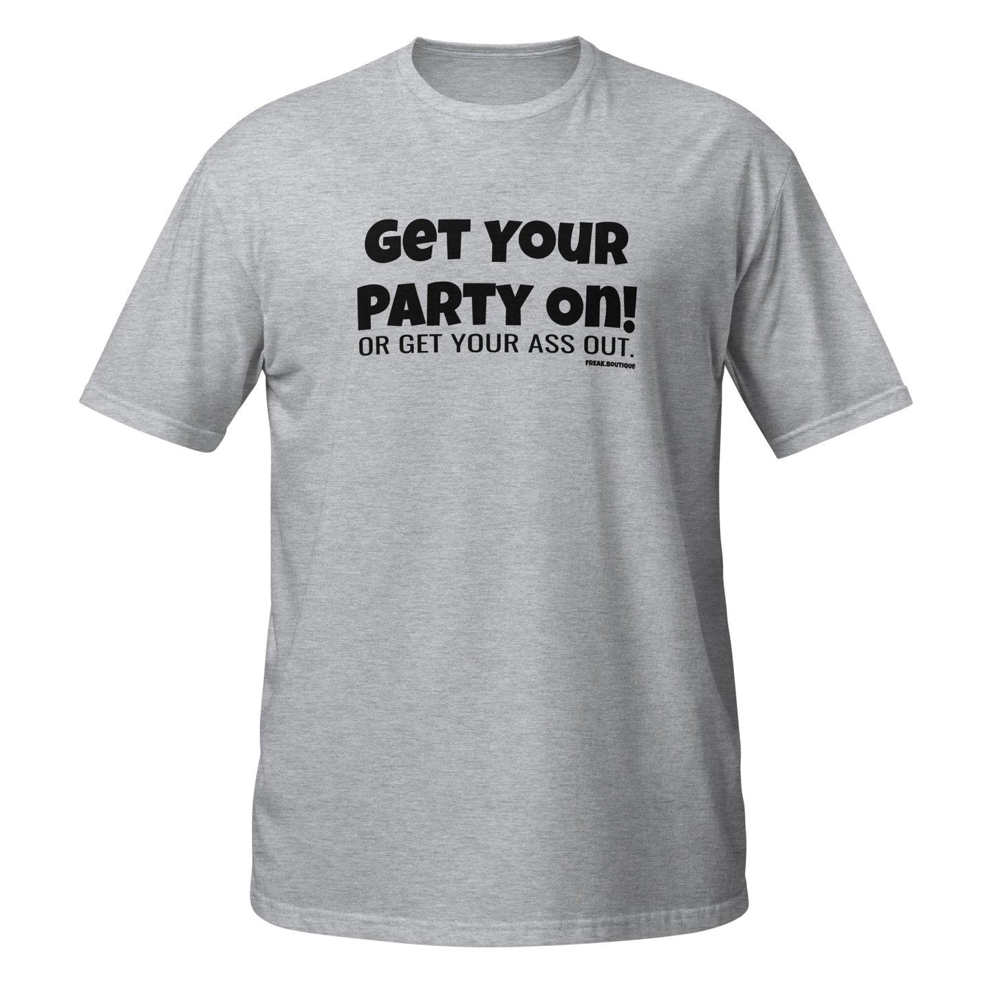 Get Your Party On black text sport grey unisex t-shirt