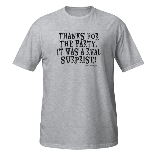 Thanks for the Party black text sport grey unisex t-shirt